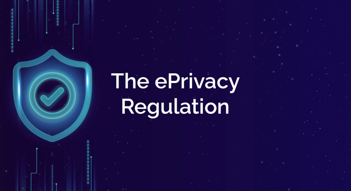 The ePrivacy Regulation