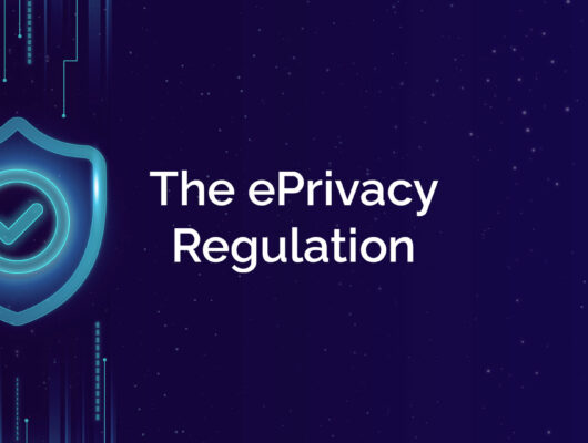 The ePrivacy Regulation