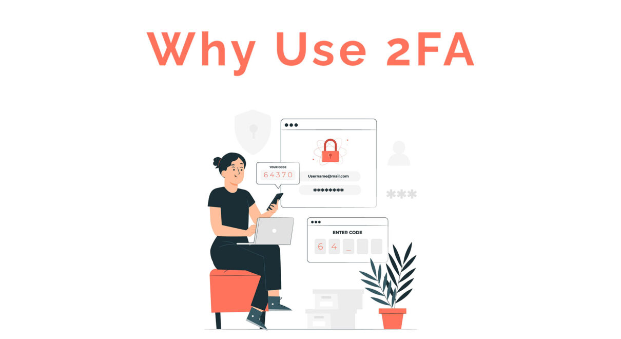 Why Use 2FA