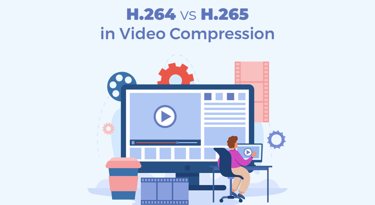 H.264 vs H.265 in Video Compression